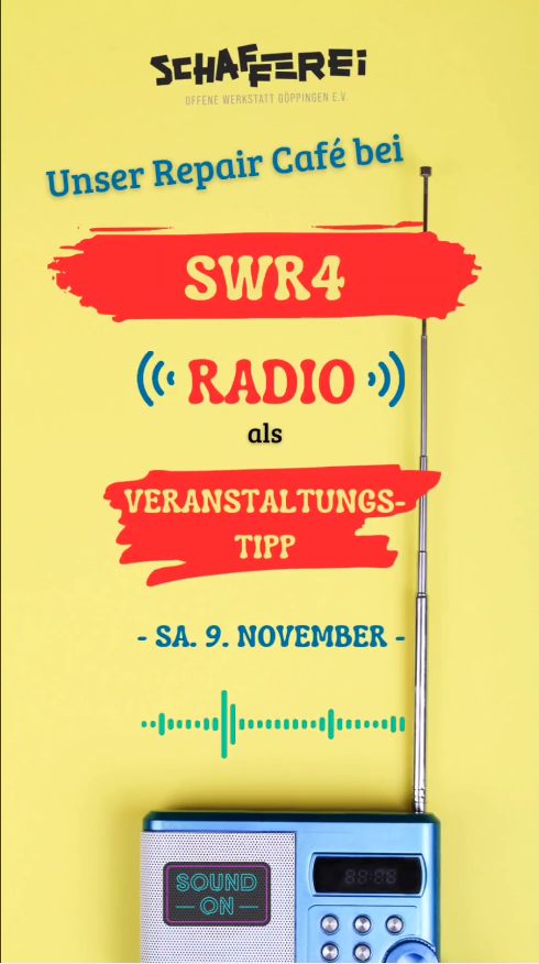 Veranstaltungstipp in SWR4: Repair Café der Schafferei am 9.11.24 